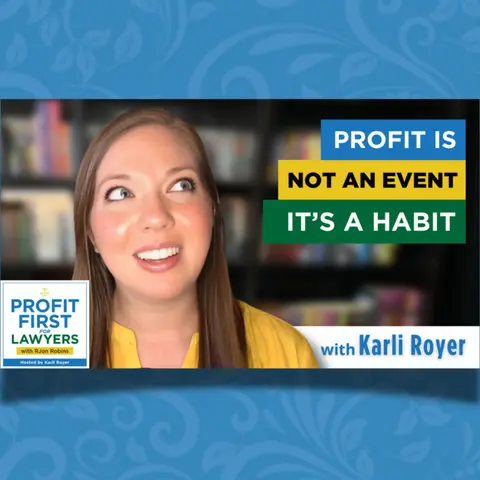 Profit is Not an Event, It’s a Habit