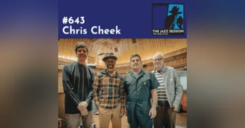 The Jazz Session #643: Chris Cheek