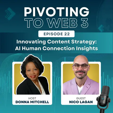 Innovating Content Strategy: AI Human Connection Insights with Nico Lagan and Donna Mitchell