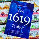 Book Review From Rick’s Library: The 1619 Project
