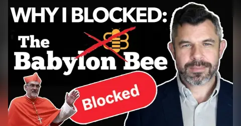 1234: Why I BLOCKED the Babylon Bee and you should too – Dr. Taylor Marshall