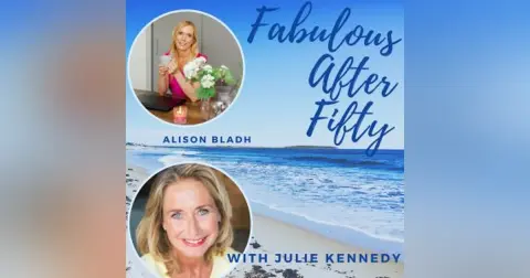 FABULOUS AFTER FIFTY! EPISODE 86 – ALISON BLADH – YOU DONT HAVE TO PUT ON WEIGHT DURING MENOPAUSE OR DURING XMAS