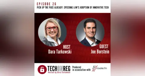 Pick Up the Pace Already: Speeding Law’s Adoption of Innovative Tech