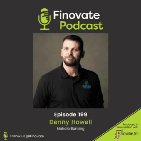 EP 199: Denny Howell, Mahalo Banking