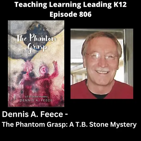 Dennis A. Feece - The Phantom Grasp: A T.B. Stone Mystery -806