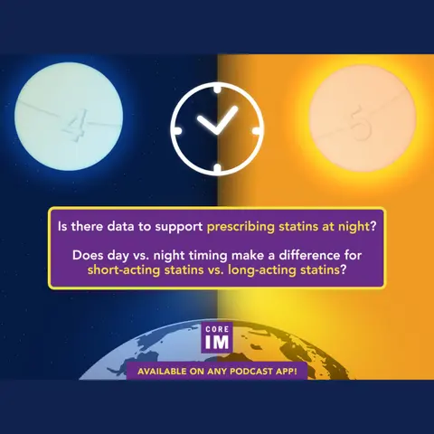 #45 Statins: Prescribing Meds Day vs. Night Part 2 Mind the Gap Segment