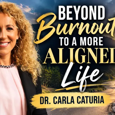 Why Success Still Feels Empty | Dr. Carla Caturia