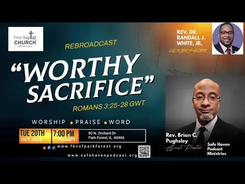 Safe Haven Podcast Birthday Special Edition “Worthy Sacrifice” 10/20/2026