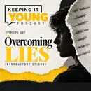 Overcoming Lies | Overcoming the Lies Christian Families Believe [Intro]