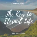 The Key to Eternal Life