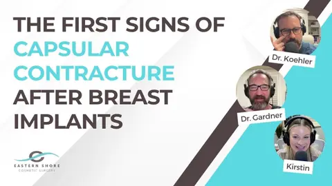 The First Signs of Capsular Contracture After Breast Implants