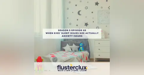 When Kids' Sleep Issues Are Actually Anxiety Issues