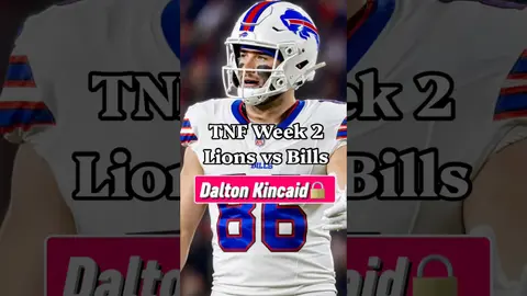 FREE TNF PICK, Dalton Kincaid over 53.5 receiving yards vs Lions 🦁
