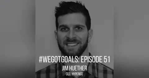 How Hyperice CEO Jim Huether Sets Giant Goals for the Fast Growing Company