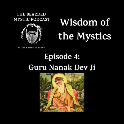 Wisdom of the Mystics: Guru Nanak Dev Ji