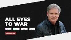All Eyes To War