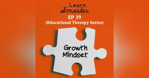 39: Growth Mindset
