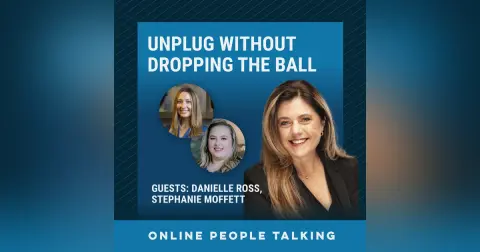 #38: Unplug Without Dropping the Ball