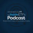 The Inside ETFs Podcast: Ed Lopez on How ETFs Take Advantage of All Opportunities Within Investment Markets