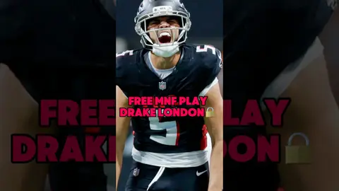 Free MNF Play Drake London over 5.5 receptions