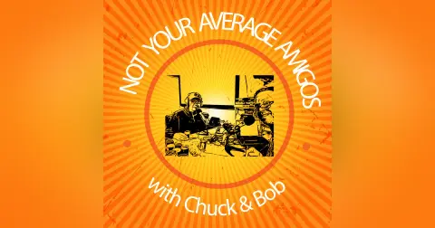 #27 MAGA Bob and Woke Chuck