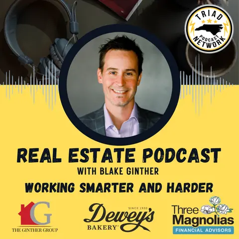 REAL ESTATE PODCAST - It's Time To Work Smarter AND Harder