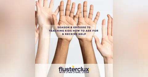 Teaching Kids How to Ask For & Receive Help