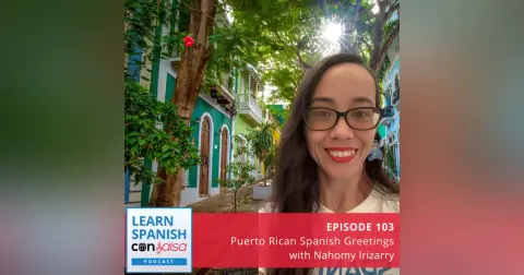 Puerto Rican Spanish Greetings ♫ 103