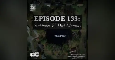 Episode 133: Sinkholes & Dirt Mounds