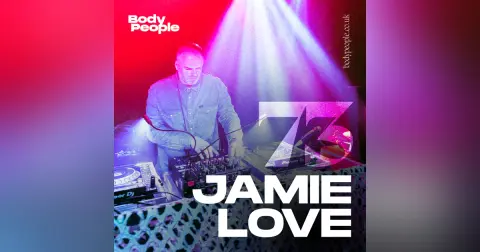 Body People 73 — Jamie Love