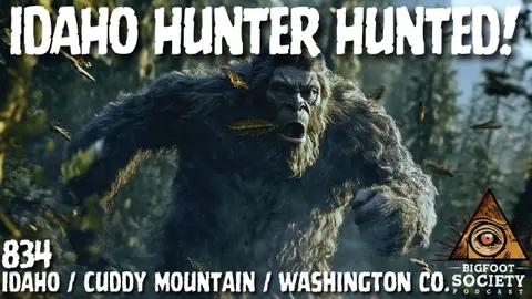Idaho Hunter Hunted — What He Heard Will Haunt You