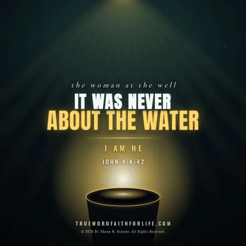 "It Was Never About the Water" I Am HE!