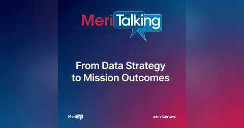 Podcast: From Data Strategy to Mission Outcomes