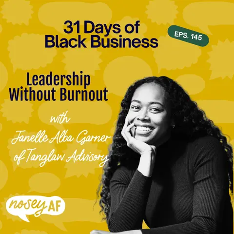 Leadership Without Burnout with Janelle Alba Garner of Tanglaw Advisory