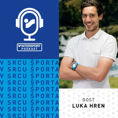 V srcu športa: trail tekač Luka Hren