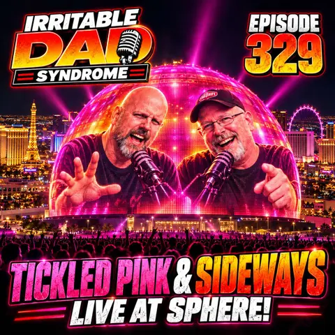 IDS #329 - Tickled Pink and Sideways - Live at Sphere!