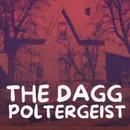 The Dagg Poltergeist