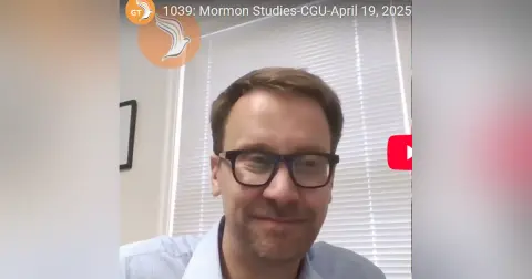 Announcement! CGU Mormon Studies Conf Apr 19, 2025!