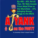 406 - AFL Rd 23 Tips, w/ Myk Aussie - From Meat Pies to the Munchies – AFL bringing Snoop Dogg to the MCG