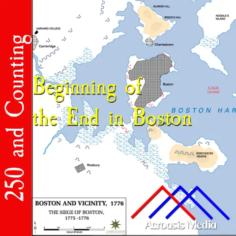 Beginning of the End in Boston–March 4, 1776
