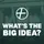 What's the Big Idea?