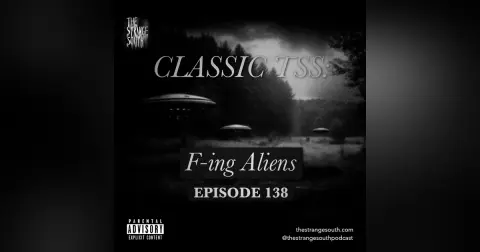Episode 138: Classic TSS F-ing Aliens