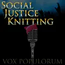 e67. Social Justice Knitting