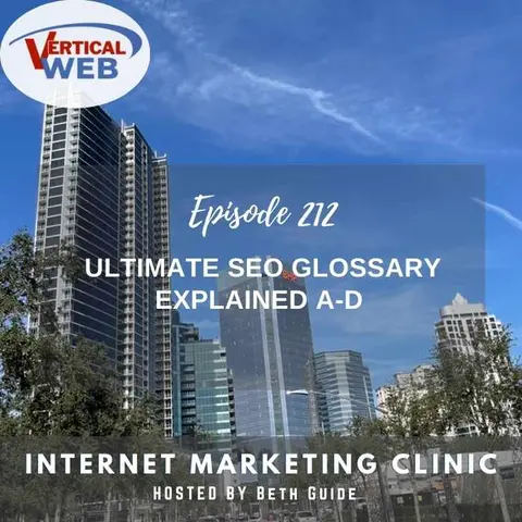 Episode 212: The Ultimate Glossary of SEO Terms Explained