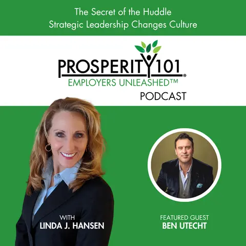 The Secret of the Huddle – Strategic Leadership Changes Culture – with Ben Utecht – [Ep. 293]