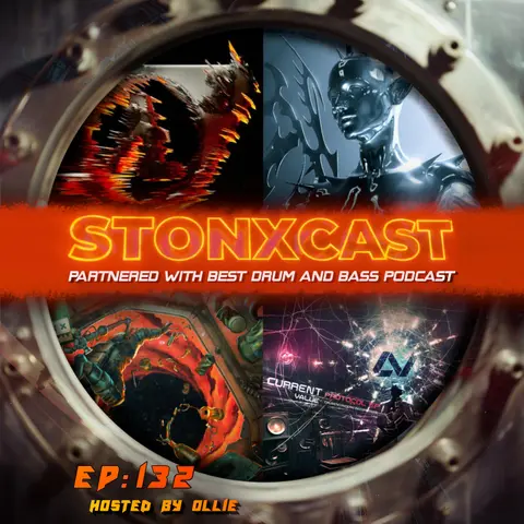 Stonxcast EP:132 - Hosted By Ollie