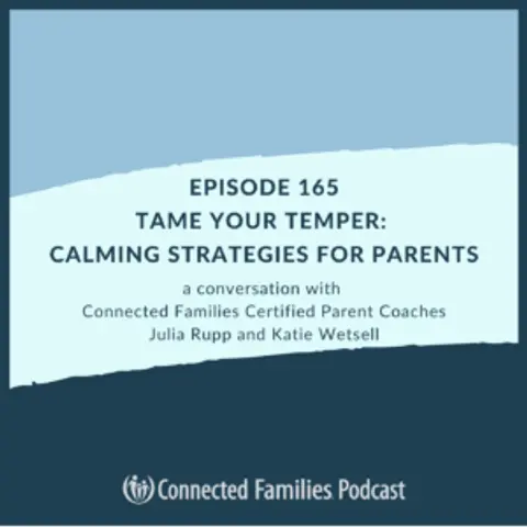 Tame Your Temper: Calming Strategies for Parents