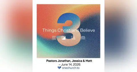 Things Christians Believe PT3 (wk4)