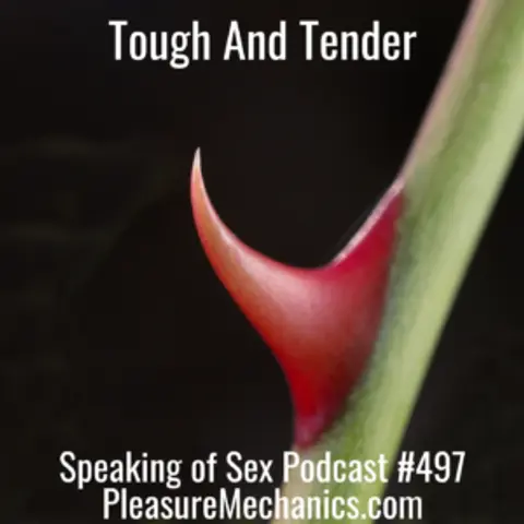Tough and Tender