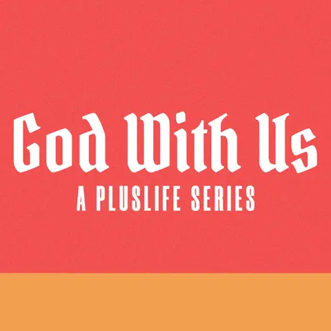 God With Us | The God Who Sees